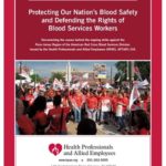 HPAE White Paper – Protecting Our Nation’s Blood Supply and Defending the Rights of Blood Service Workers